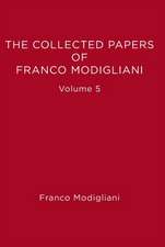 The Collected Papers of Franco Modigliani –Savings Deficits Inflation & Financial V 5