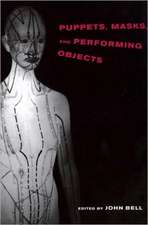 Puppets, Masks & Performing Objects