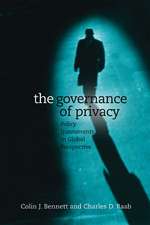 The Governance of Privacy – Policy Instruments in Global Perspective