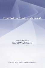 Equilibrium, Trade, and Growth – Selected Papers of Lionel W. McKenzie