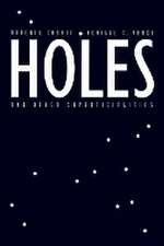 Holes and Other Superficialities