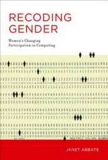 Recoding Gender – Women`s Changing Participation in Computing