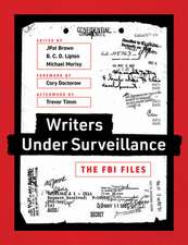 Writers under Surveillance – The FBI Files