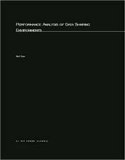 Performance Analysis of Data-Sharing Environments