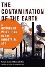 The Contamination of the Earth