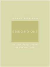 Being No One – The Self–Model Theory of Subjectivity