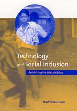 Technology and Social Inclusion – Rethinking the Digital Divide