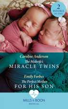 Anderson, C: The Midwife's Miracle Twins / The Perfect Mothe