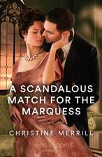 Scandalous Match For The Marquess