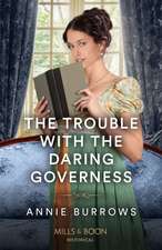 The Trouble With The Daring Governess