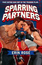 Rose, E: Sparring Partners