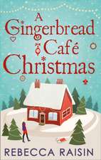 A Gingerbread Cafe Christmas