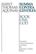 Summa Contra Gentiles – Book One: God