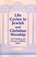 Life Cycles in Jewish and Christian Worship