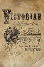 Victorian Reformations – Historical Fiction and Religious Controversy, 1820–1904