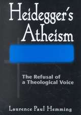 Heidegger′s Atheism – The Refusal of a Theological Voice