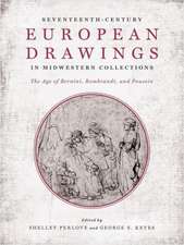 Seventeenth–Century European Drawings in Midwest – The Age of Bernini, Rembrandt, and Poussin