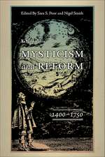 Mysticism and Reform, 1400–1750