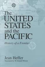 United States and the Pacific – History of a Frontier