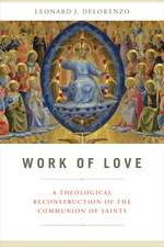 Work of Love – A Theological Reconstruction of the Communion of Saints