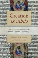 Creation ex nihilo – Origins, Development, Contemporary Challenges