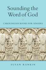 Sounding the Word of God – Carolingian Books for Singers