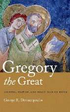 Gregory the Great – Ascetic, Pastor, and First Man of Rome