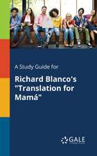 A Study Guide for Richard Blanco's 