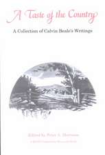 A Taste of the Country – A Collection of Calvin Beale`s Writings