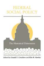 Federal Social Policy – The Historical Dimension