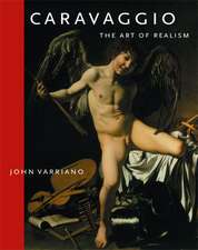 Caravaggio: The Art of Realism