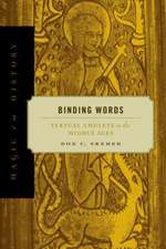Binding Words: Textual Amulets in the Middle Ages