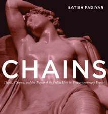 Chains – David, Canova, and the Fall of the Public Hero in Postrevolutionary France