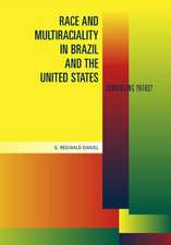 Race and Multiraciality in Brazil and the United – Converging Paths?