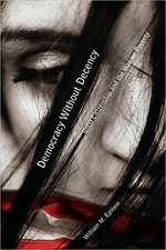 Democracy Without Decency: Good Citizenship and the War on Poverty