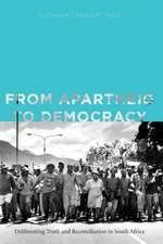 From Apartheid to Democracy – Deliberating Truth and Reconciliation in South Africa