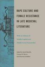 Rape Culture and Female Resistance in Late Medie – With an Edition of Middle English and Middle Scots Pastourelles