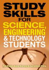 Study Skills for Science, Engineering and Technology Students