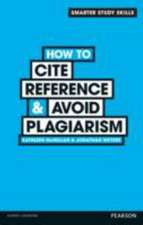 Weyers, J: How to Cite, Reference & Avoid Plagiarism at Univ