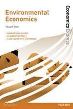 Wall, S: Economics Express: Environmental Economics