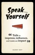 Speak for Yourself