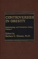 Controversies in Obesity