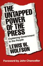 The Untapped Power of the Press