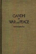 Gandhi on War and Peace