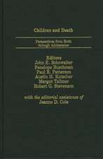 Children and Death: Perspectives from Birth Through Adolescence