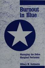 Burnout in Blue: Managing the Police Marginal Performer