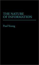 The Nature of Information.