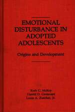 Emotional Disturbance in Adopted Adolescents: Origins and Development