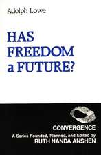 Has Freedom a Future?