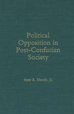 Political Opposition in Post-Confucian Society